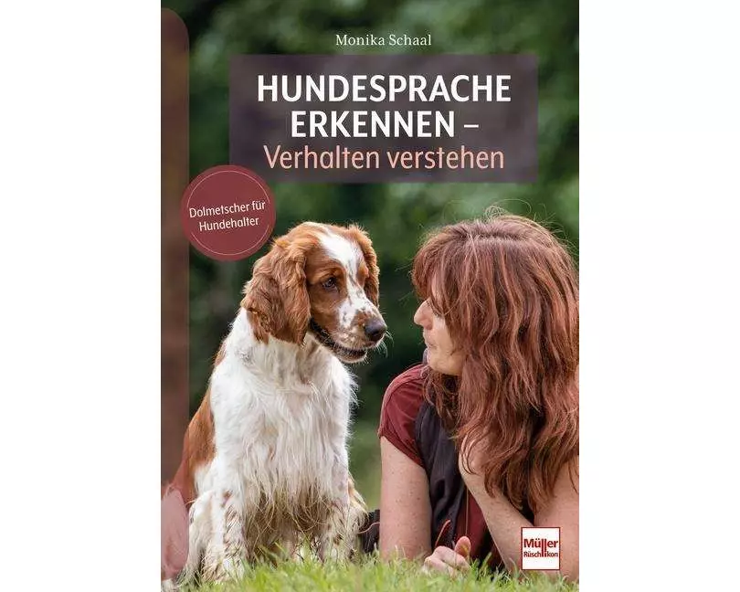 Hundesprache erkennen - Verhalten verstehen
