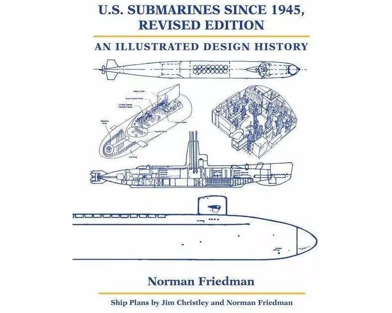 U.S. Submarines Since 1945, Revised Edition