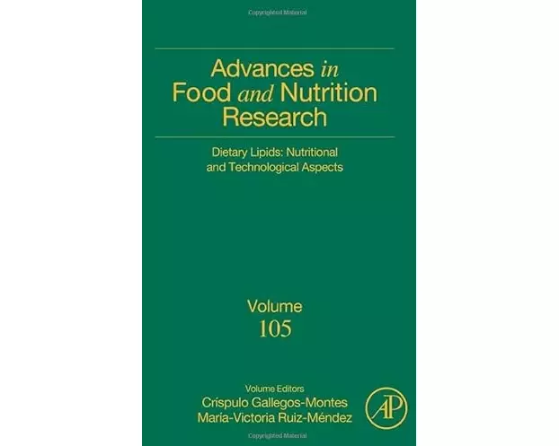 Dietary Lipids: Nutritional and Technological Aspects: Volume 105