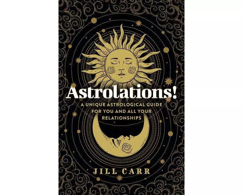 Astrolations! – A unique astrological guide for you and all your relationships