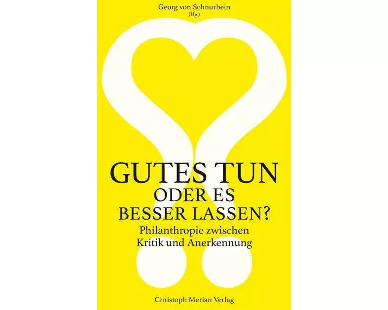 Gutes tun oder es besser lassen?