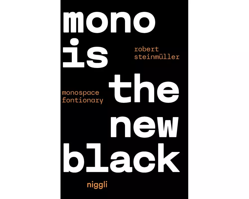 Mono is the new Black