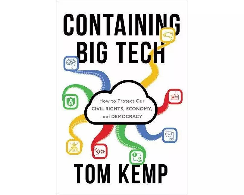 Containing Big Tech: How to Protect Our Civil Rights, Economy, and Democracy
