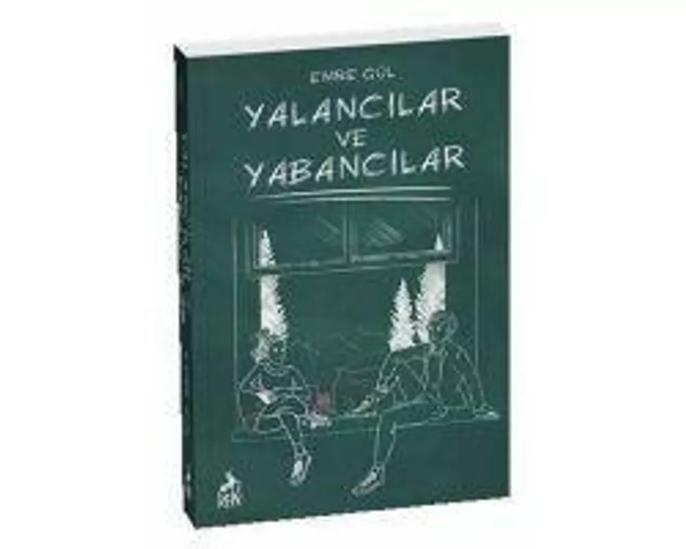 Yalancilar ve Yabancilar