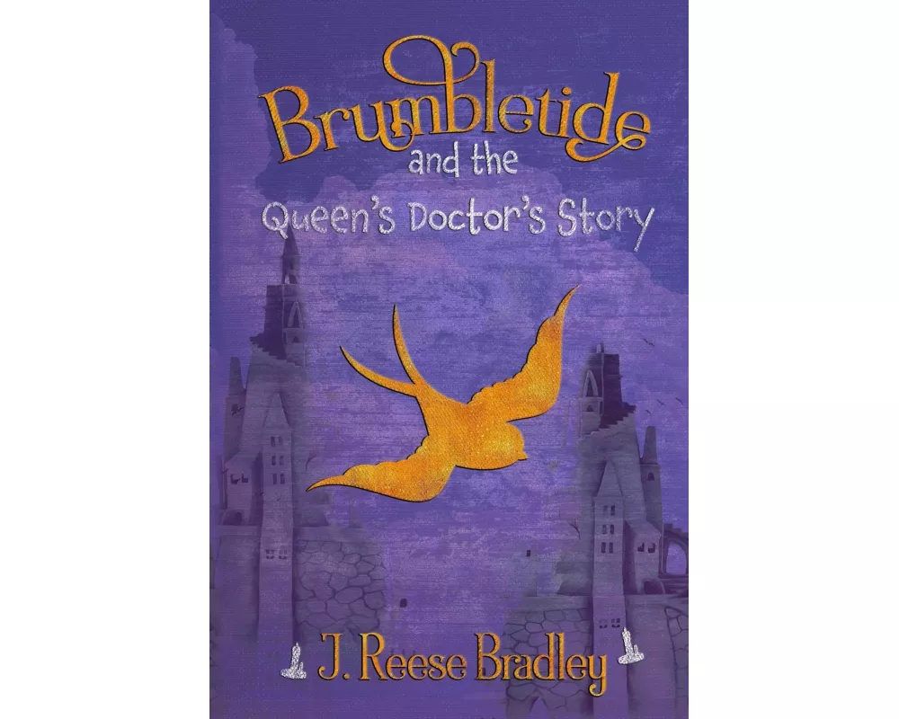 Brumbletide and the Queen's Doctor's Story