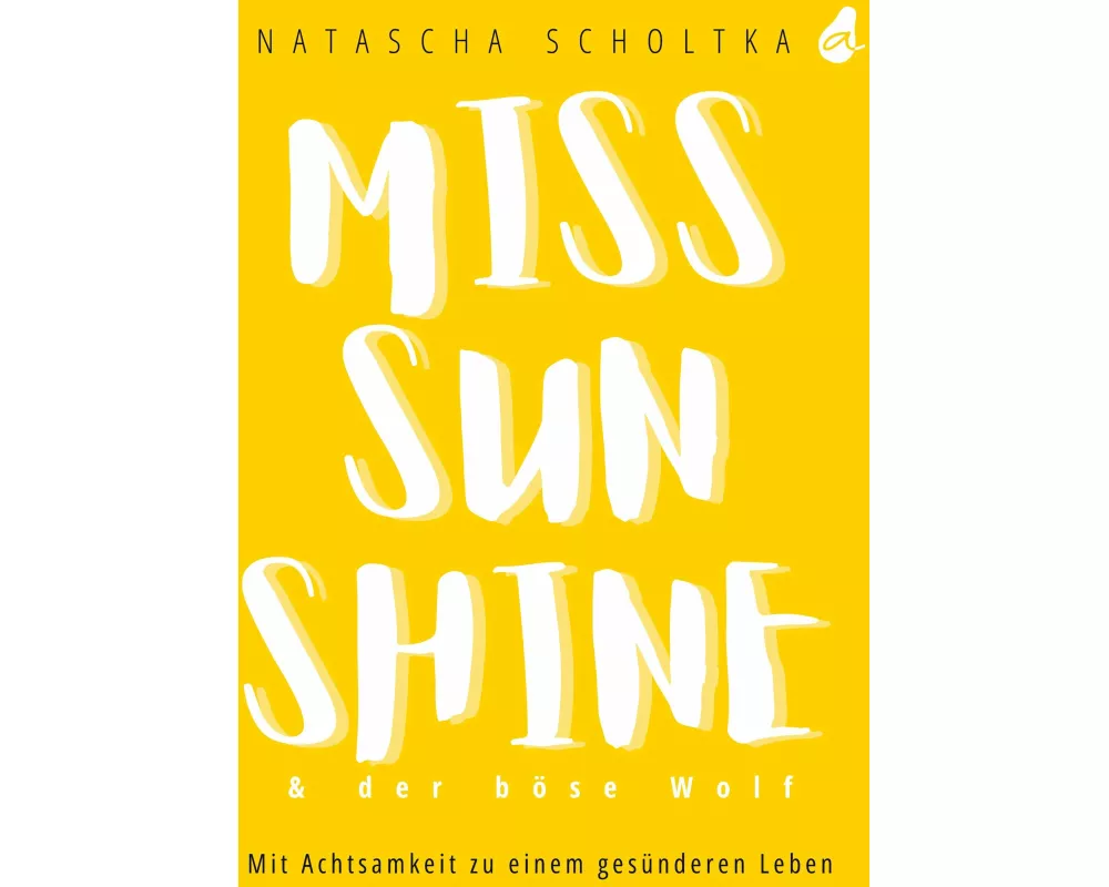 Miss Sunshine & der böse Wolf