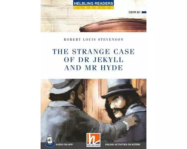 Helbling Readers Blue Series, Level 5 / The Strange Case of Doctor Jekyll + app + e-zone