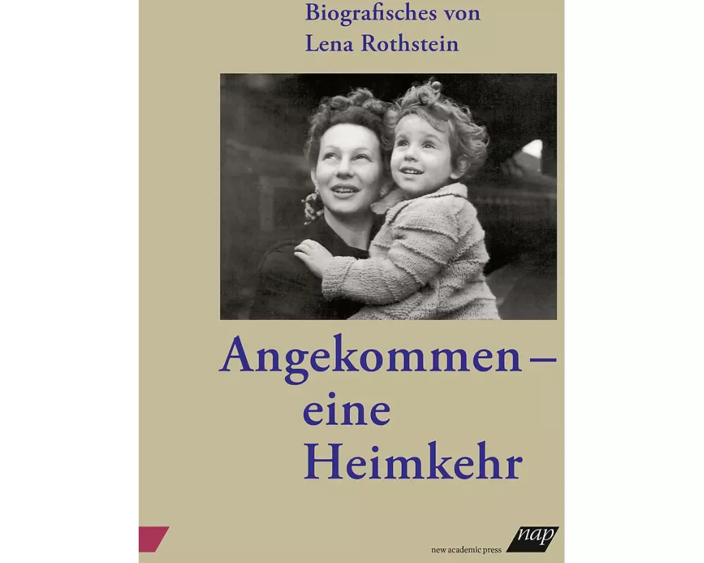 Angekommen - eine Heimkehr