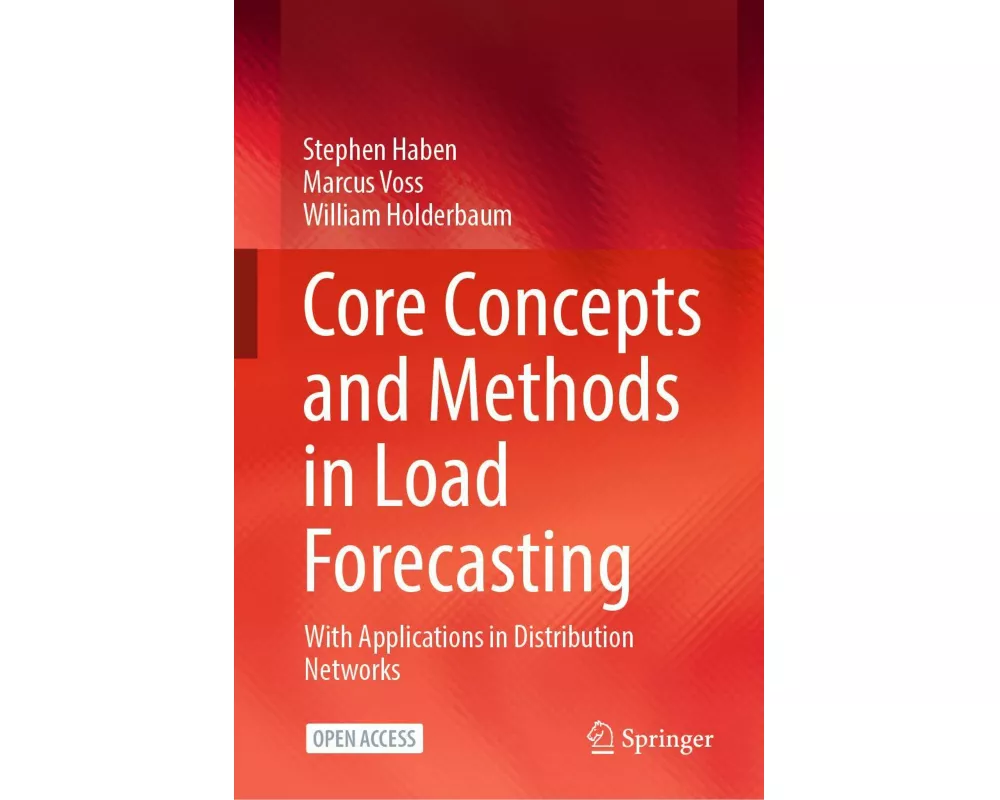 Core Concepts and Methods in Load Forecasting