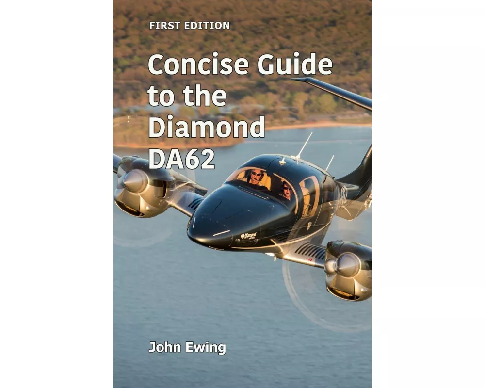 Concise Guide to the Diamond DA62