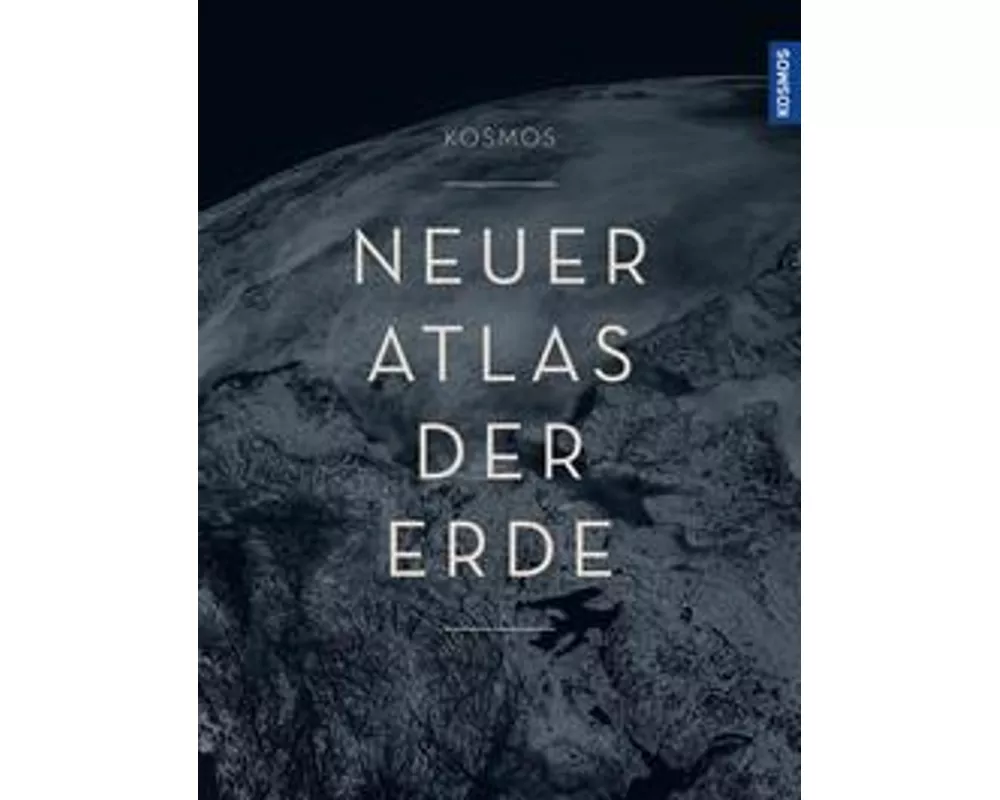 KOSMOS Neuer Atlas der Erde