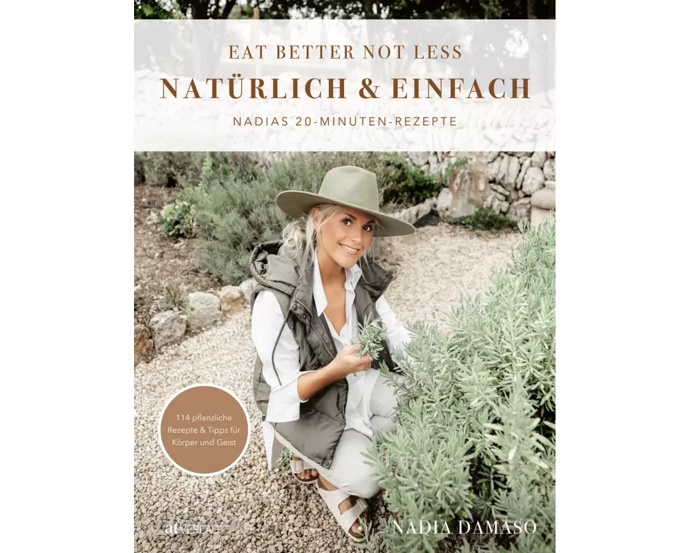EAT BETTER NOT LESS – natürlich & einfach