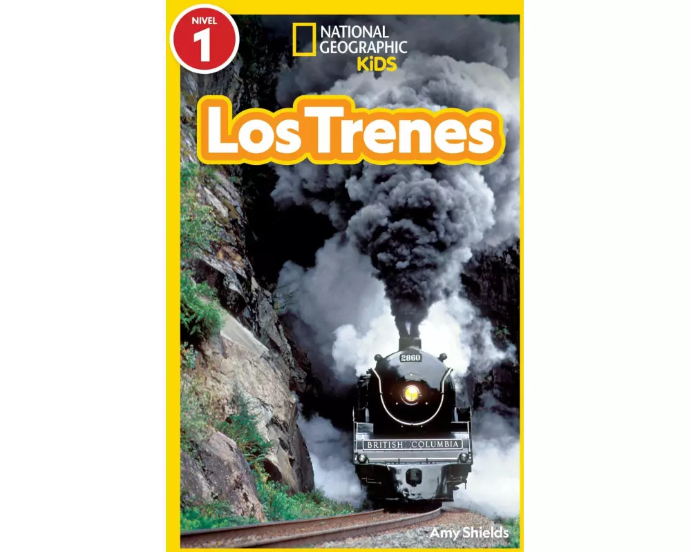 National Geographic Readers: Los Trenes (L1)