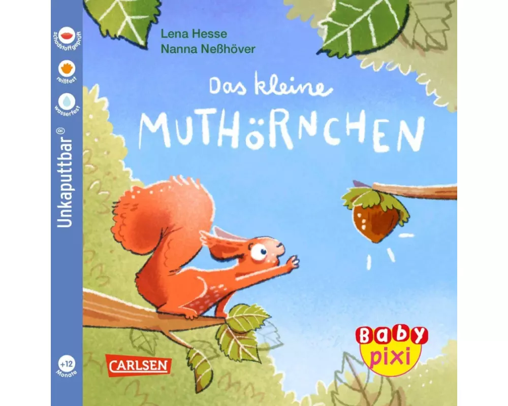 Baby Pixi (unkaputtbar) 132: Das kleine Muthörnchen