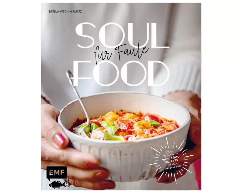 Soulfood für Faule