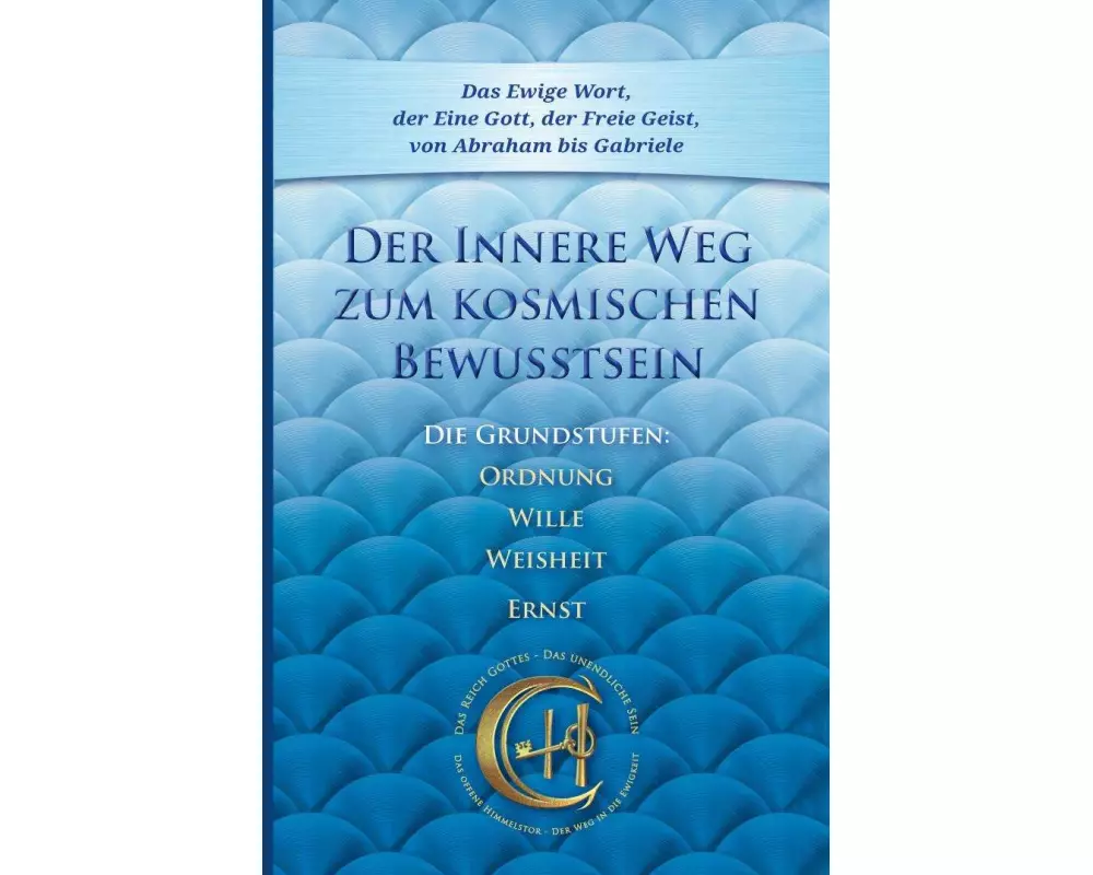 Der Innere Weg zum kosmischen Bewusstsein