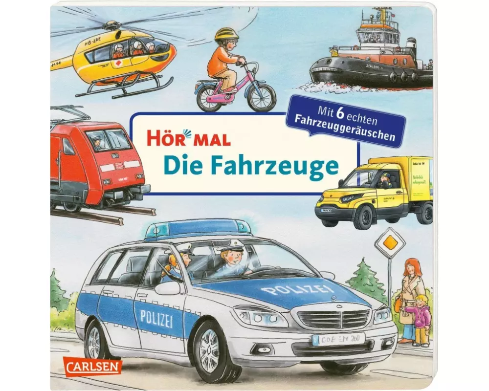 Hör mal (Soundbuch): Die Fahrzeuge