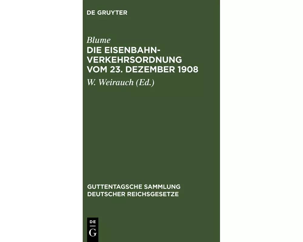 Die Eisenbahn-Verkehrsordnung vom 23. Dezember 1908