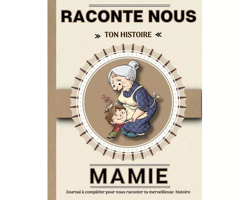Mamie raconte nous ton histoire