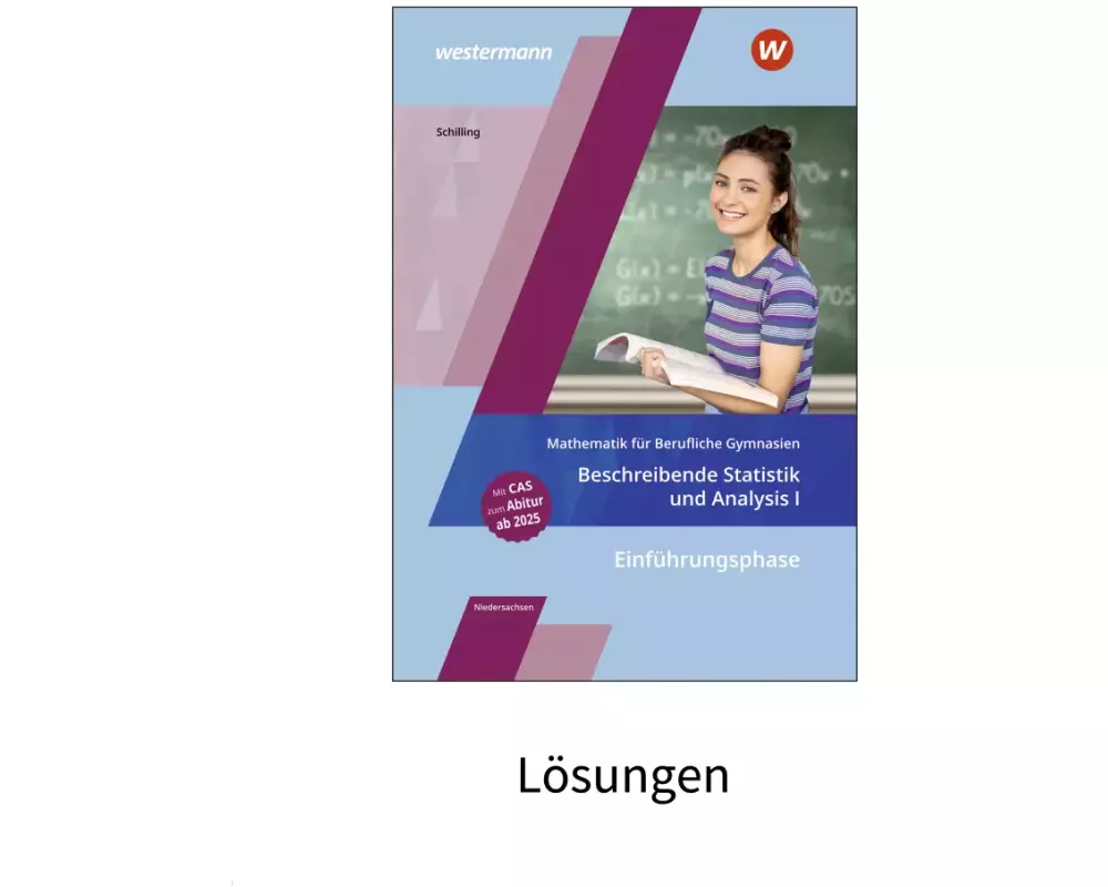 Mathematik für Berufliche Gymnasien Niedersachsen. Einführungsphase. Lösungen
