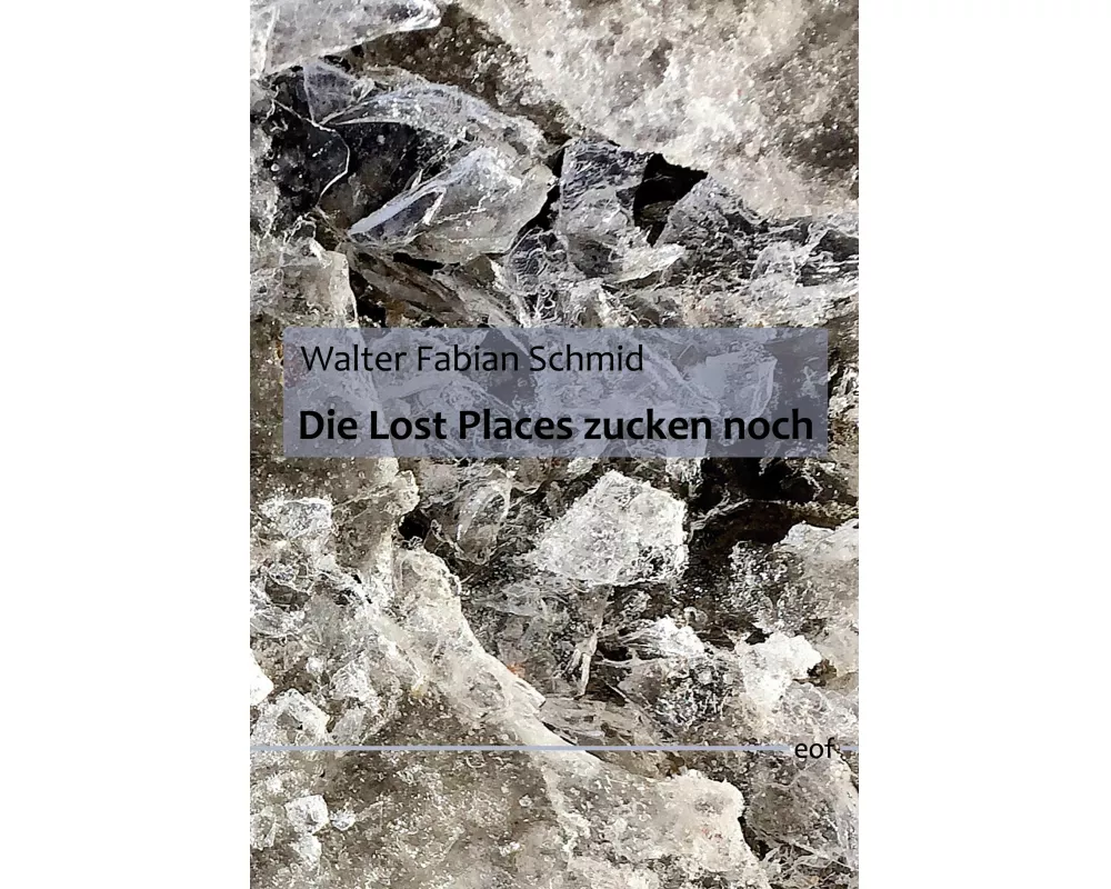 Die Lost Places zucken noch