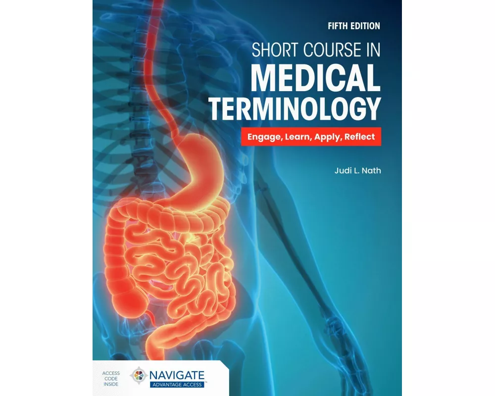 Short Course in Medical Terminology with Navigate Advantage Access