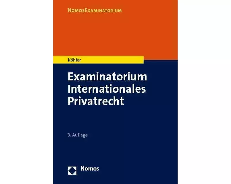 Examinatorium Internationales Privatrecht