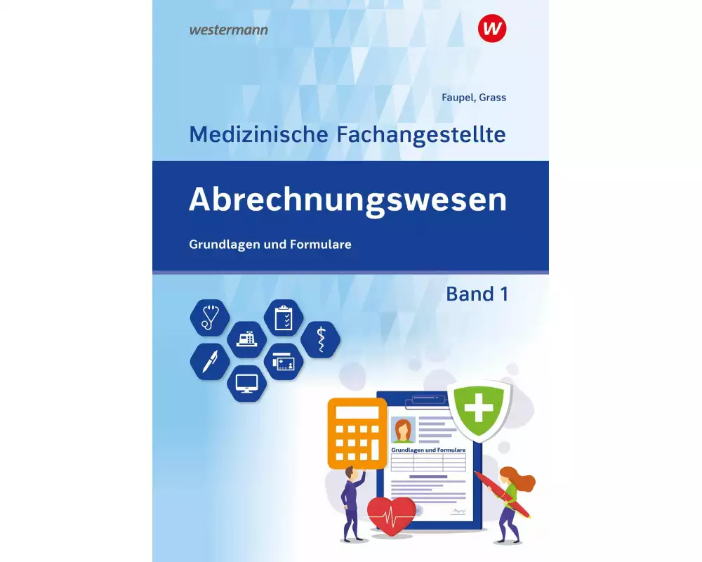 Abrechnungswesen für die Medizinische Fachangestellte
