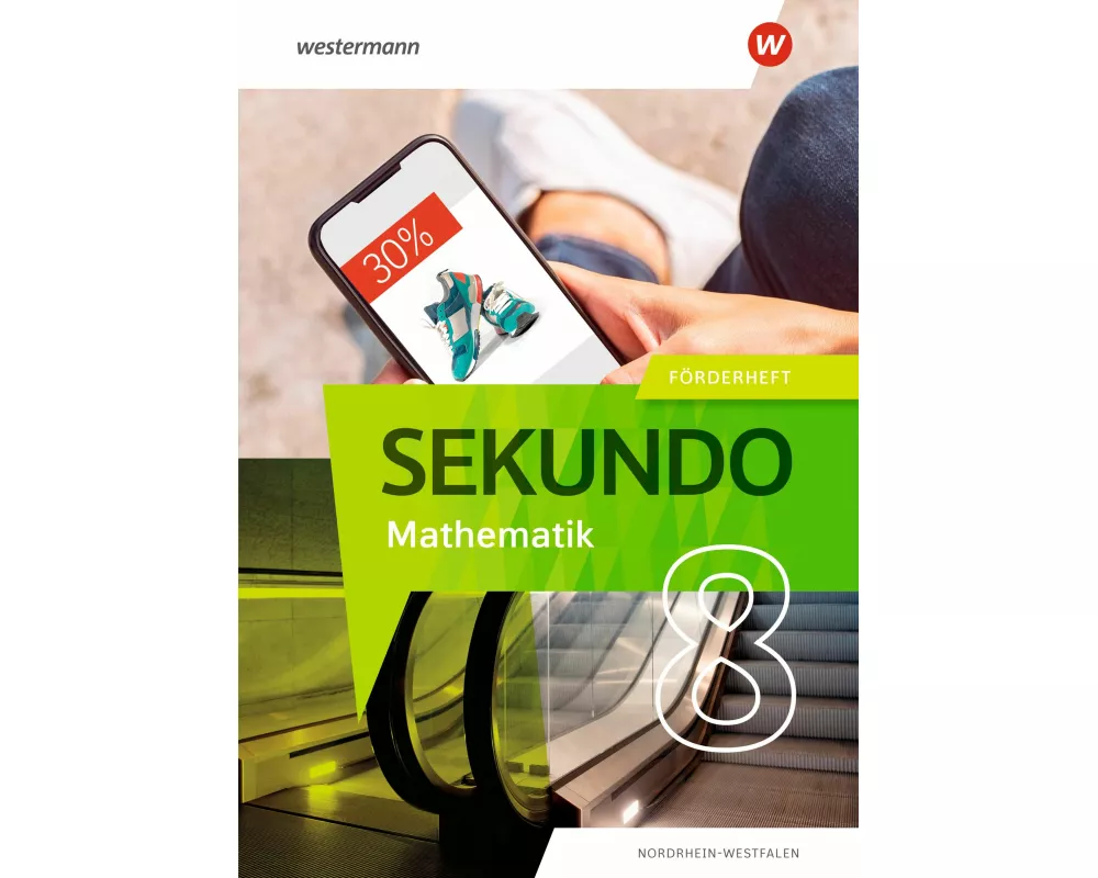 Sekundo 8. Förderheft. Mathematik für differenzierende Schulformen. Für Nordrhein-Westfalen