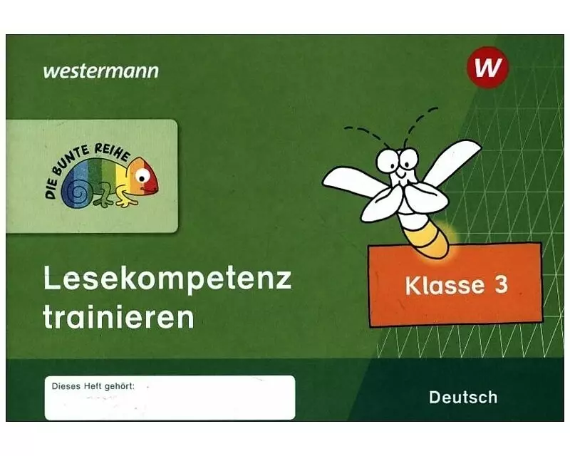 DIE BUNTE REIHE - Deutsch 3. Lesekompetenz trainieren