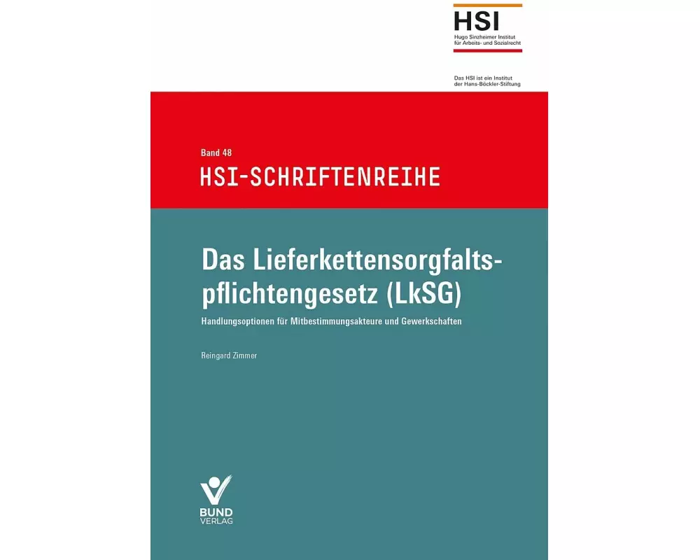 Das Lieferkettensorgfaltspflichtengesetz (LkSG)