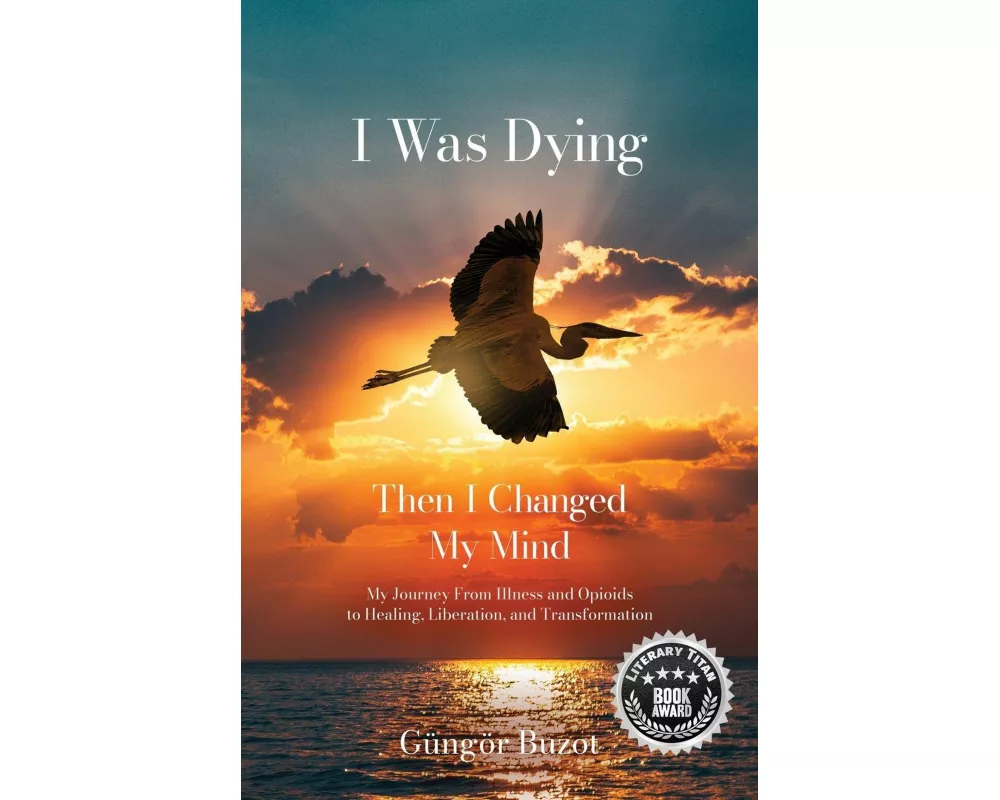 I Was Dying...Then I Changed My Mind