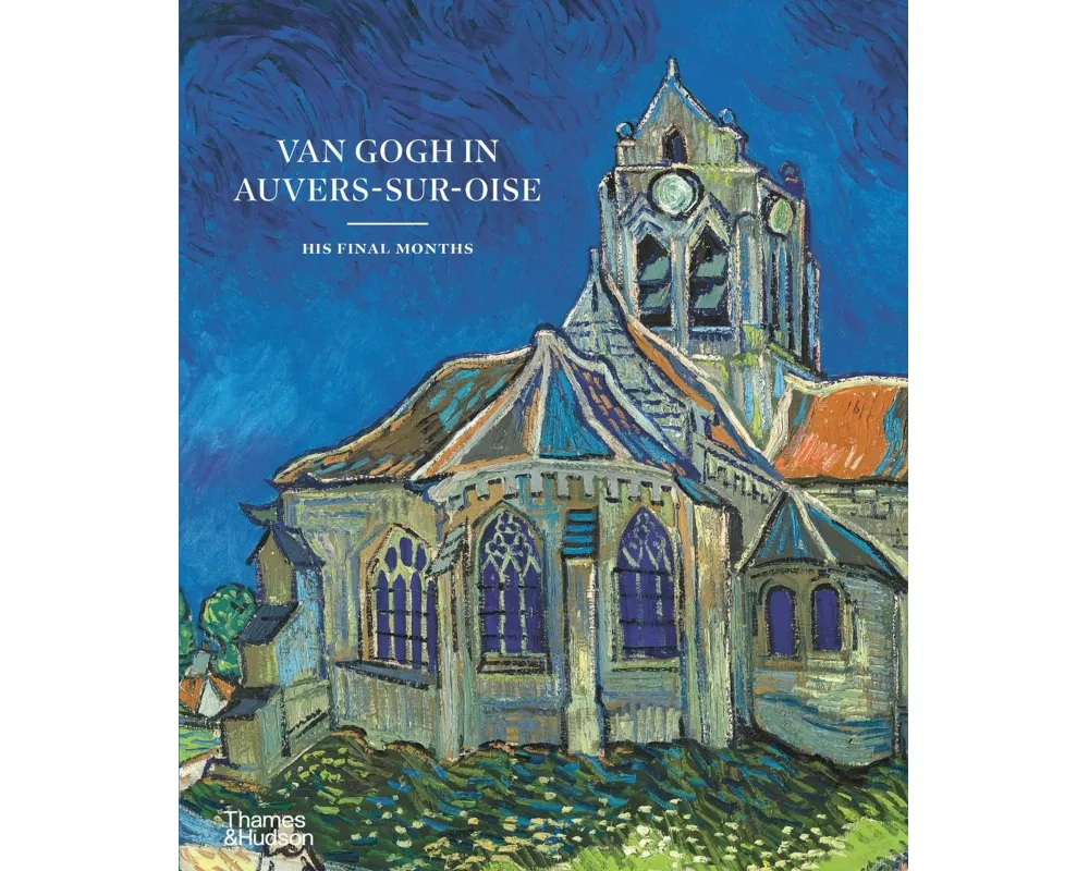 Van Gogh in Auvers-Sur-Oise