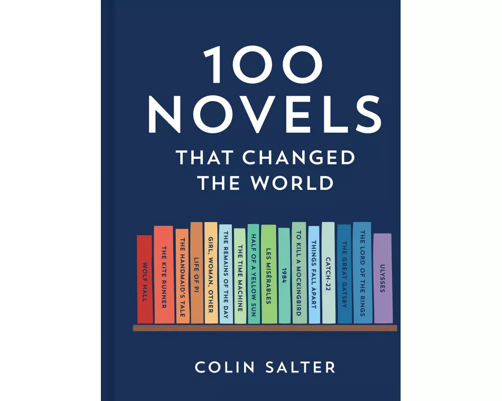 100 Novels That Changed the World