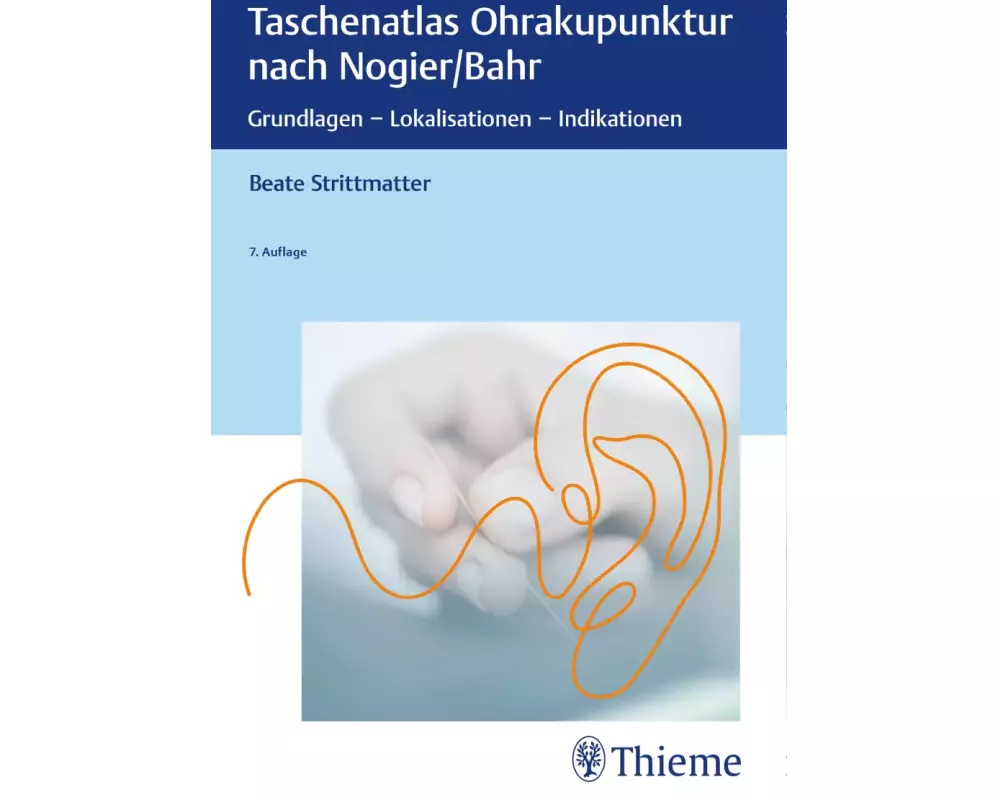 Taschenatlas Ohrakupunktur nach Nogier/Bahr