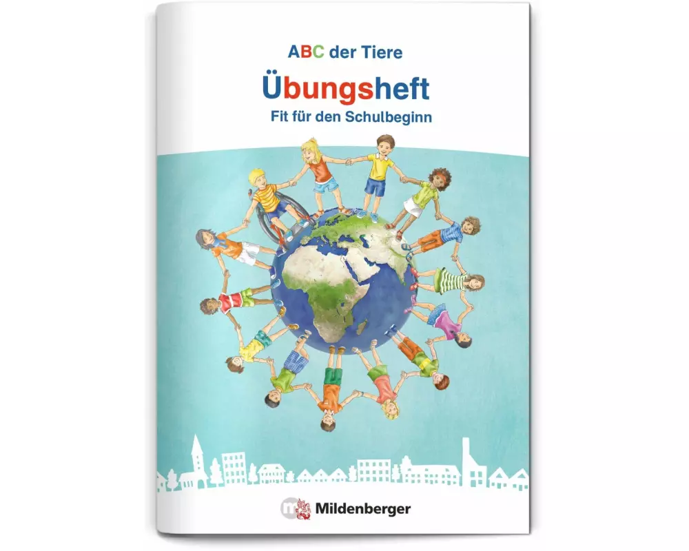 ABC der Tiere - Fit für den Schulbeginn - Übungsheft