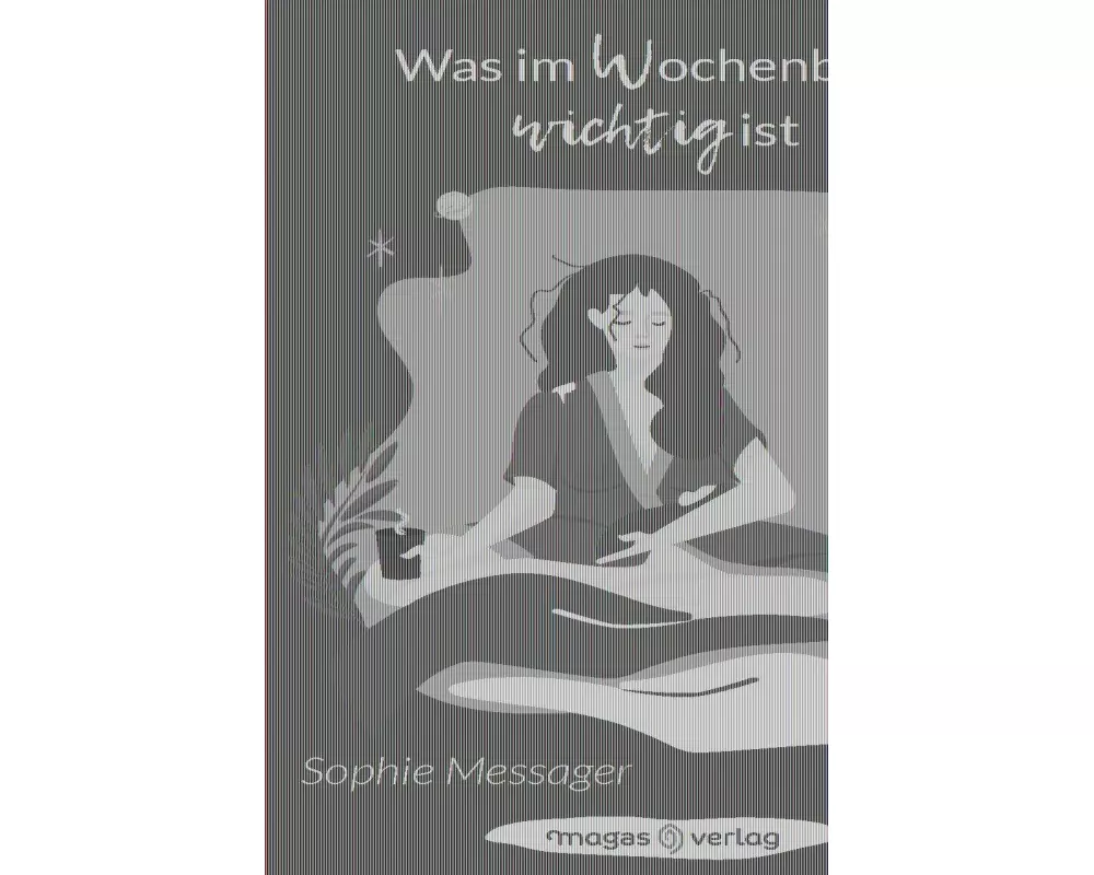 Was im Wochenbett wichtig ist