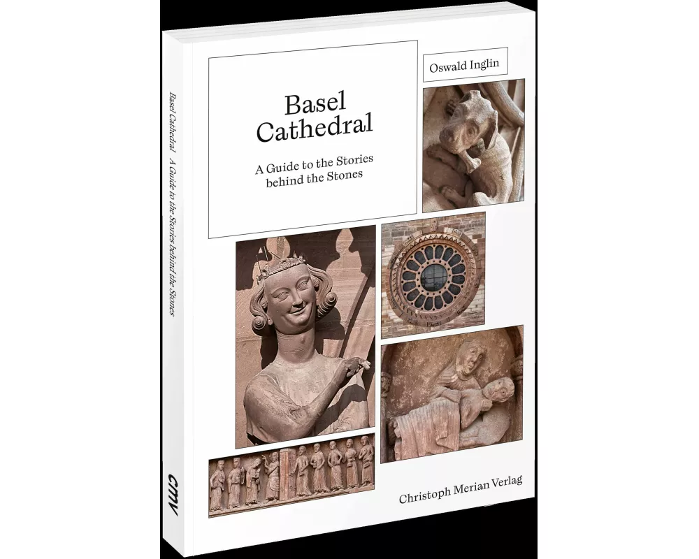 Basel Cathedral - A Guide to the Stories behind the Stones