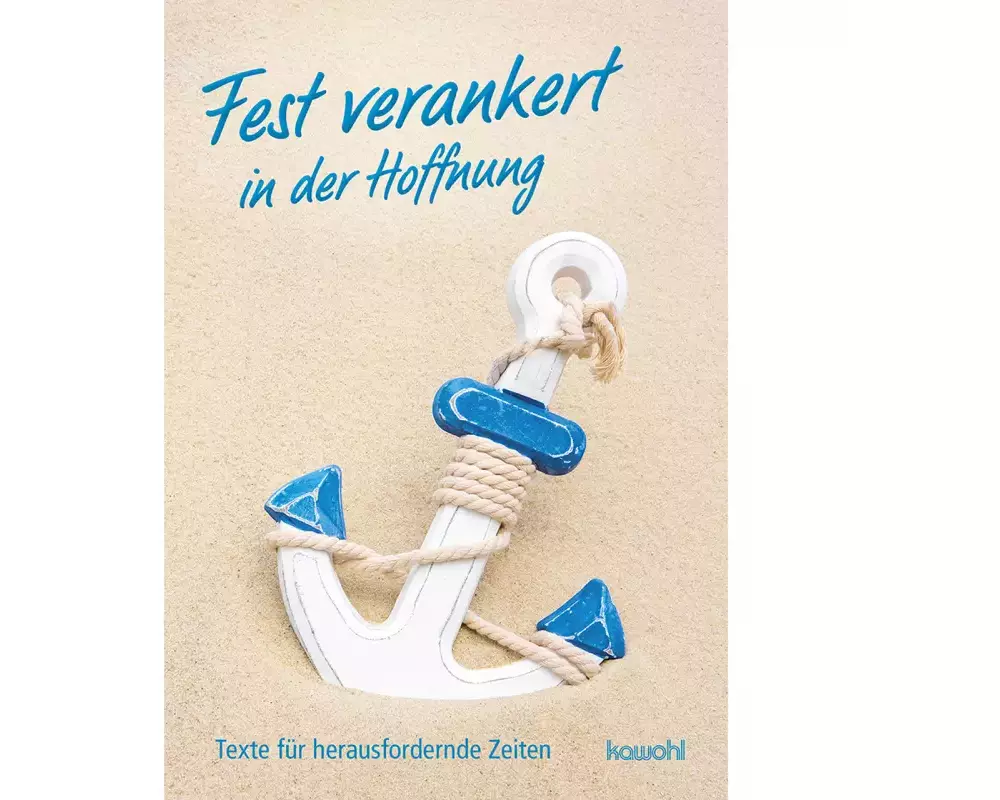 Fest verankert in der Hoffnung