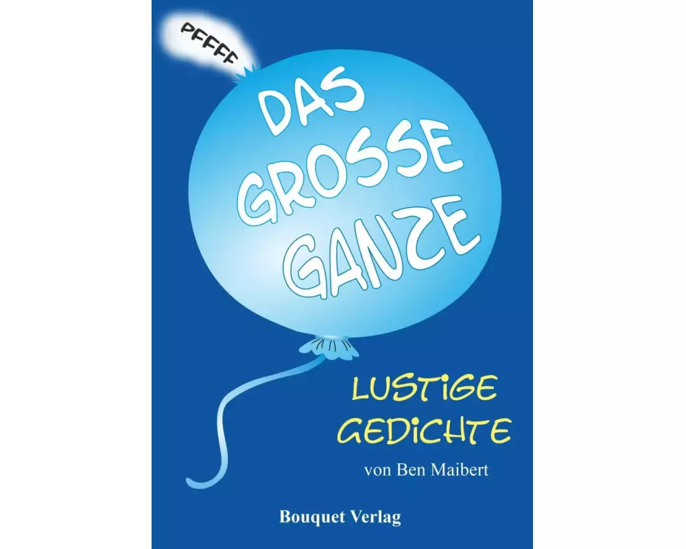 Das große Ganze