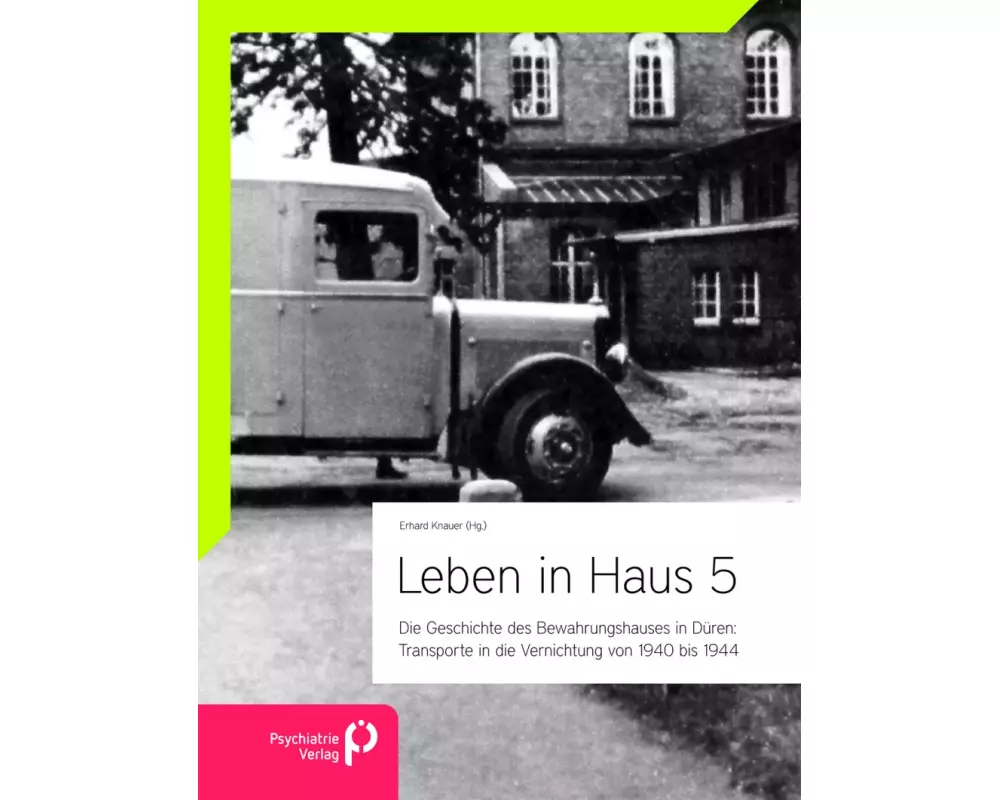 Leben in Haus 5: Transporte in die Vernichtung von 1940 bis 1944