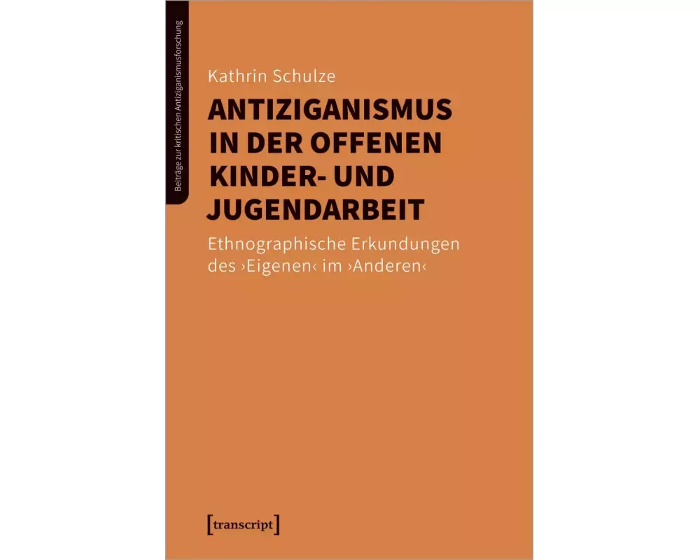 Antiziganismus in der Offenen Kinder- und Jugendarbeit