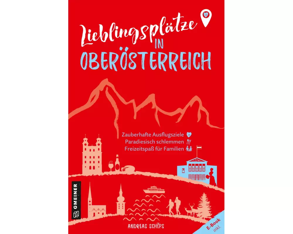 Lieblingsplätze in Oberösterreich