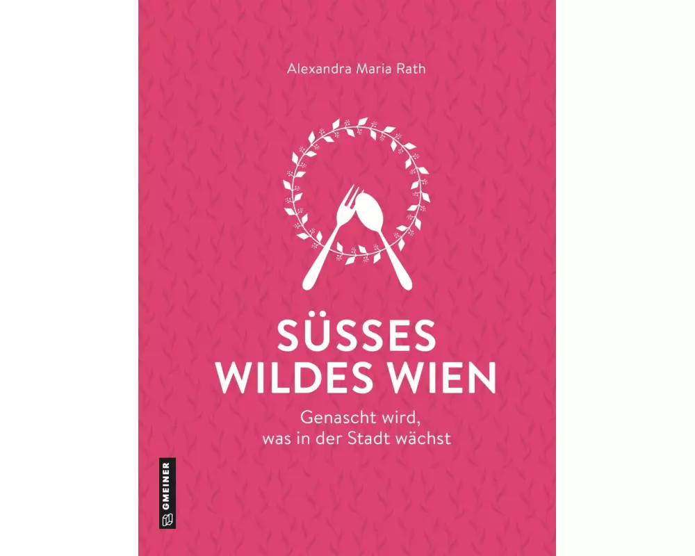 Süßes wildes Wien