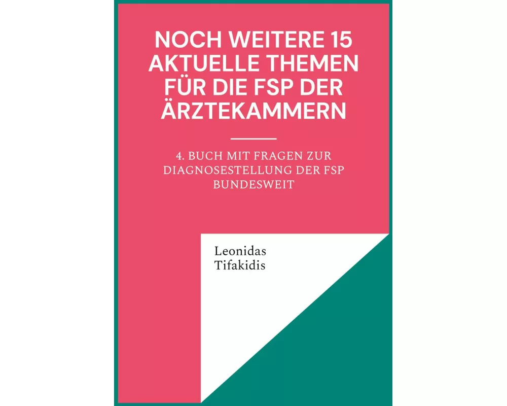 Noch weitere 15 aktuelle Themen für die FSP der Ärztekammern