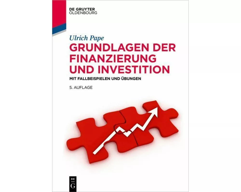 Grundlagen der Finanzierung und Investition