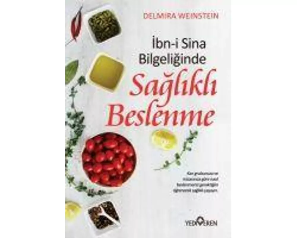 Ibn-i Sina Bilgeliginde Saglikli Beslenme