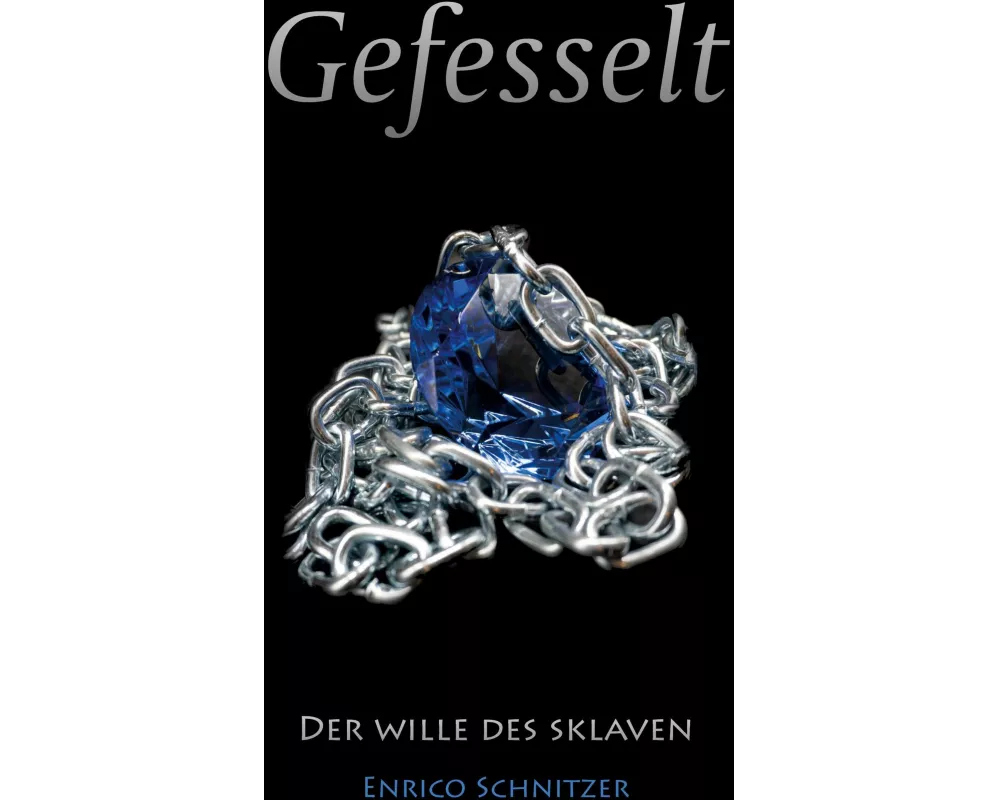 Der Wille des Sklaven
