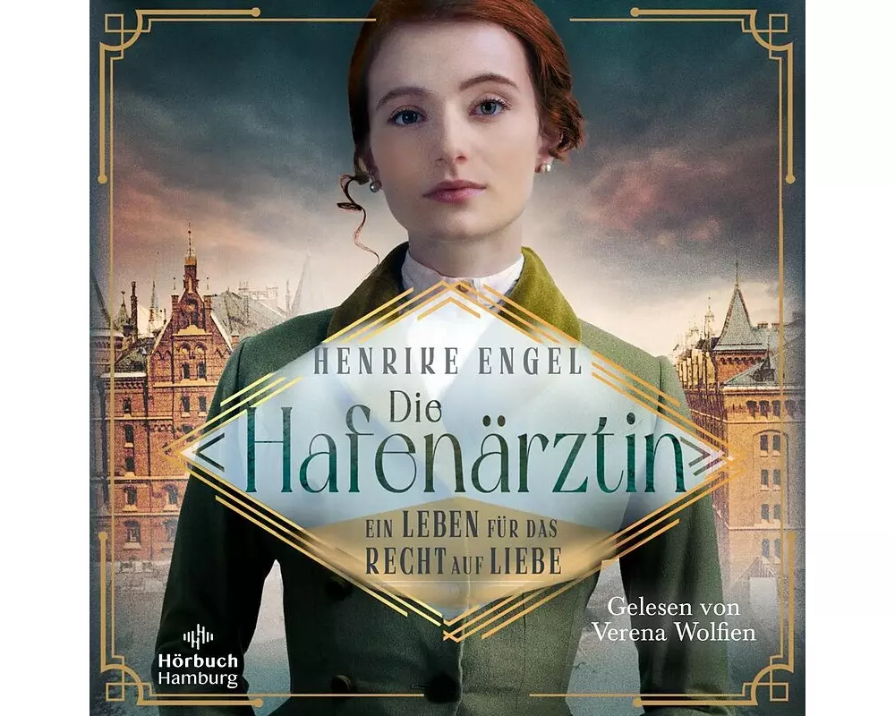 Die Hafenärztin. Ein Leben für das Recht auf Liebe (Hafenärztin 3)