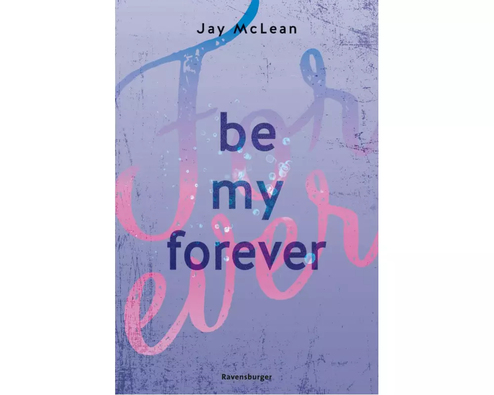 First & Forever, Band 2 - Be My Forever